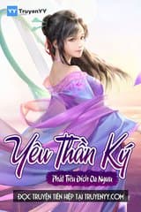 Yêu Thần Ký audio mới nhất