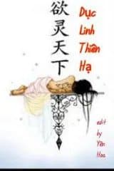 Dục Linh Thiên Hạ (Convert)