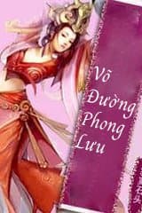 Võ Đường Phong Lưu (Dịch) audio mới nhất