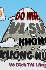 Đồ Nhi, Vi Sư Không Xuống Núi! (Bản Dịch)