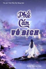 Phế Căn Vô Địch (Dịch)