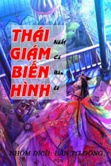 Thái Giám Biến Hình (Dịch: Bàn Tơ Động)