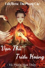 Vạn Thú Triều Hoàng (Dịch) audio mới nhất