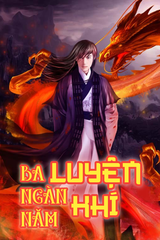 Ta Ba Ngàn Năm Luyện Khí (Bản Dịch) audio mới nhất