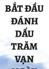 Bắt Đầu Đánh Dấu Trăm Vạn Ngày audio mới nhất
