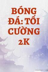 Bóng Đá: Tối Cường 2K