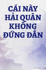 Cái Này Hải Quân Không Đứng Đắn