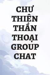 Chư Thiên Thần Thoại Group Chat audio mới nhất