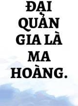 Đại Quản Gia Là Ma Hoàng.