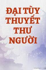 Đại Tùy Thuyết Thư Người