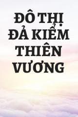 Đô Thị Đả Kiểm Thiên Vương