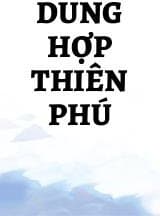 Dung Hợp Thiên Phú