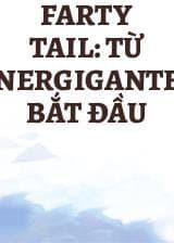 Farty Tail: Từ Nergigante Bắt Đầu