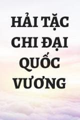 Hải Tặc Chi Đại Quốc Vương audio mới nhất