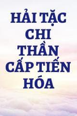 Hải Tặc Chi Thần Cấp Tiến Hóa