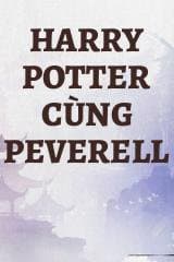 Harry Potter Cùng Peverell audio mới nhất