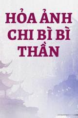 Hỏa Ảnh Chi Bì Bì Thần