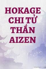 Hokage Chi Tử Thần Aizen