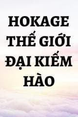 Hokage Thế Giới Đại Kiếm Hào