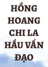 Hồng Hoang Chi La Hầu Vấn Đạo