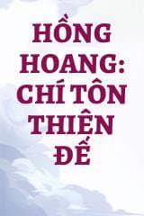 Hồng Hoang: Chí Tôn Thiên Đế