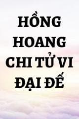 Hồng Hoang Chi Tử Vi Đại Đế