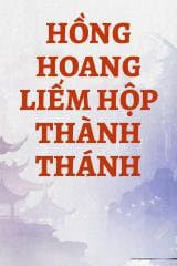 Hồng Hoang Liếm Hộp Thành Thánh