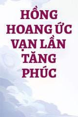 Hồng Hoang Ức Vạn Lần Tăng Phúc