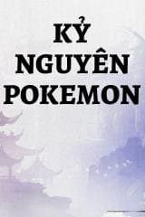 Kỷ Nguyên Pokemon