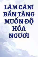 Làm Càn! Bần Tăng Muốn Độ Hóa Ngươi audio mới nhất