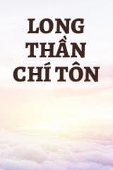 Long Thần Chí Tôn