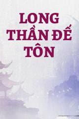 Long Thần Đế Tôn