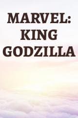 Marvel: King Godzilla