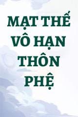 Mạt Thế Vô Hạn Thôn Phệ audio mới nhất