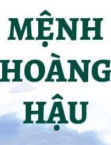 Mệnh Hoàng Hậu audio mới nhất