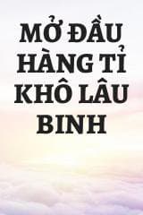 Mở Đầu Hàng Tỉ Khô Lâu Binh