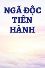 Ngã Độc Tiên Hành