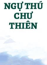 Ngự Thú Chư Thiên