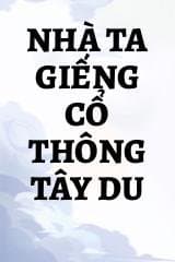 Nhà Ta Giếng Cổ Thông Tây Du