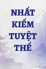 Nhất Kiếm Tuyệt Thế audio mới nhất