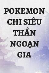 Pokemon Chi Siêu Thần Ngoạn Gia audio mới nhất