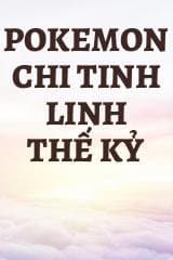 Pokemon Chi Tinh Linh Thế Kỷ