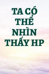 Ta Có Thể Nhìn Thấy HP audio mới nhất