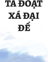 Ta Đoạt Xá Đại Đế