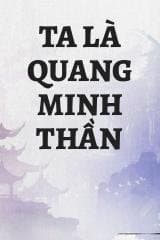 Ta Là Quang Minh Thần