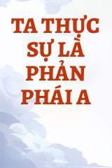 Ta Thực Sự Là Phản Phái A audio mới nhất