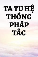 Ta Tu Hệ Thống Pháp Tắc