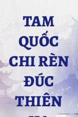 Tam Quốc Chi Rèn Đúc Thiên Hạ audio mới nhất
