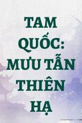 Tam Quốc: Mưu Tẫn Thiên Hạ