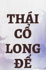 Thái Cổ Long Đế